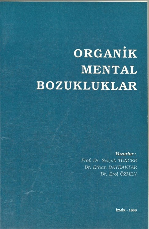 Organik Mental Bozukluklar - Bilimsel Kitaplar